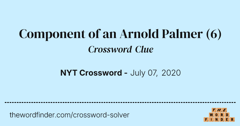 Component of an Arnold Palmer crossword clue image