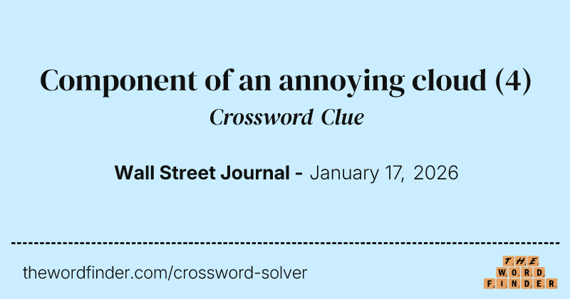Component of an annoying cloud crossword clue image