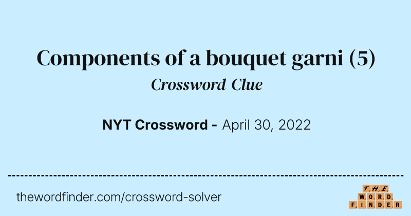 Components of a bouquet garni crossword clue image