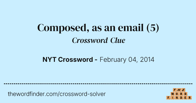 Composed, as an email crossword clue image