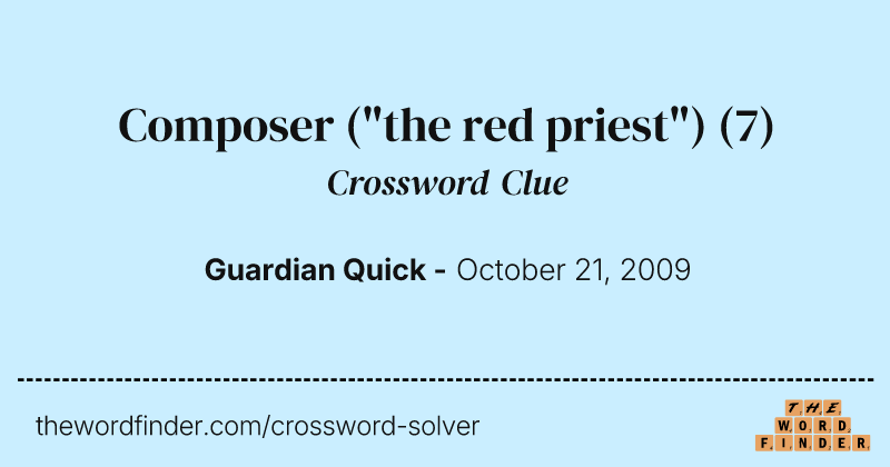 Composer ("the red priest") crossword clue image