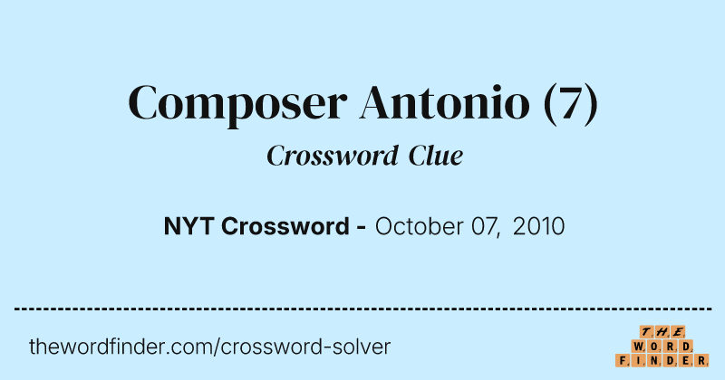 Composer Antonio crossword clue image