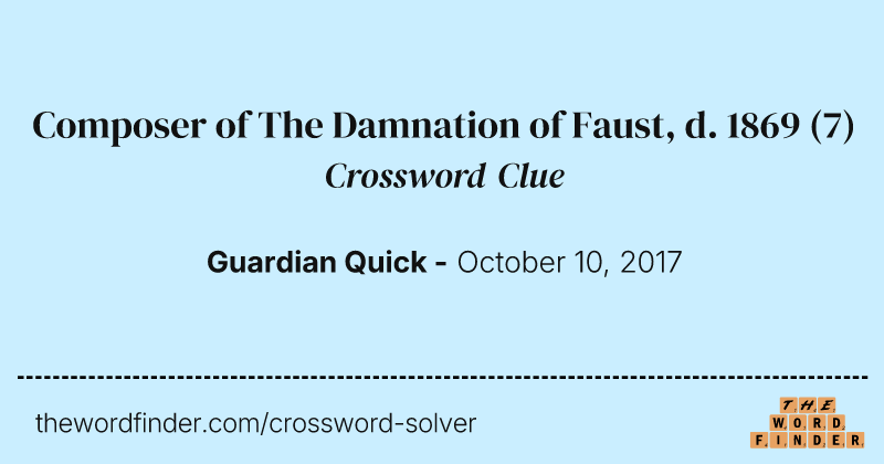Composer of The Damnation of Faust, d. 1869 crossword clue image