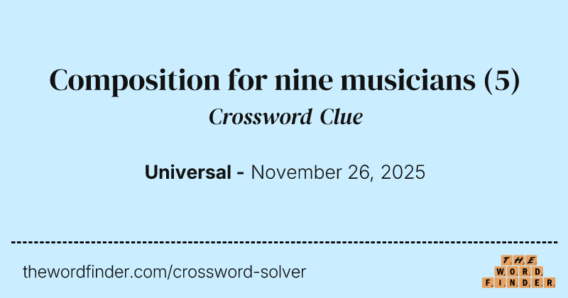 Composition for nine musicians crossword clue image