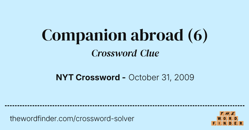 Companion abroad crossword clue image