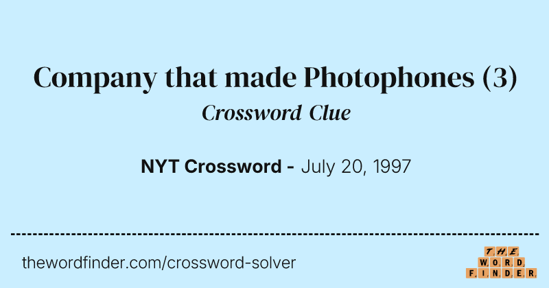 Company that made Photophones crossword clue image