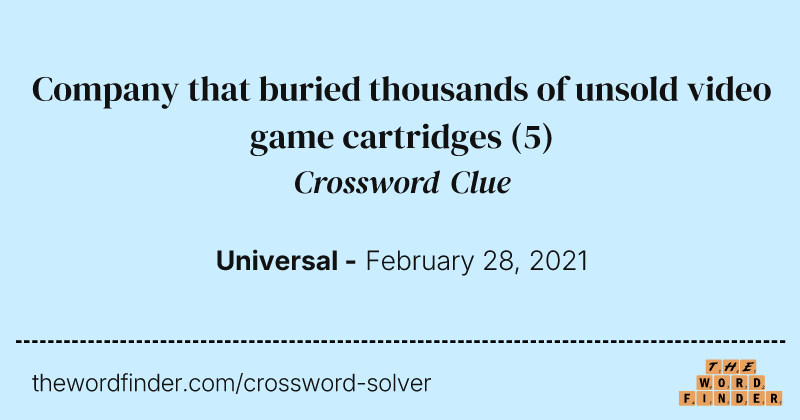 Company that buried thousands of unsold video game cartridges crossword clue image