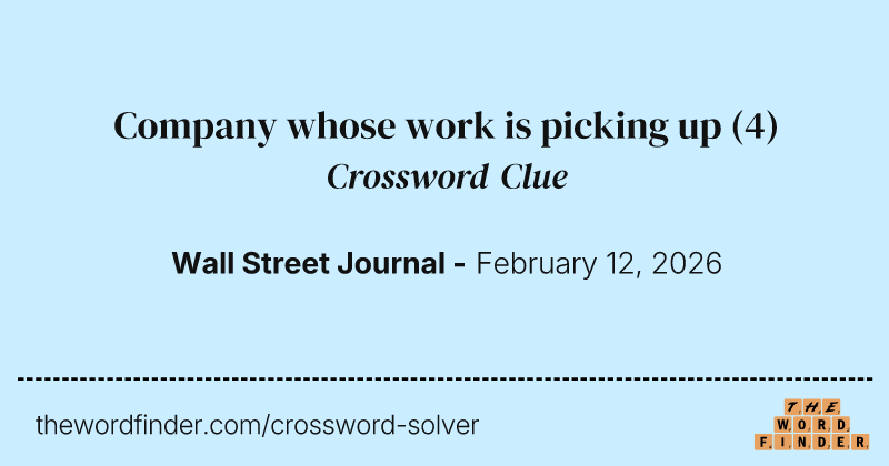 Company whose work is picking up crossword clue image