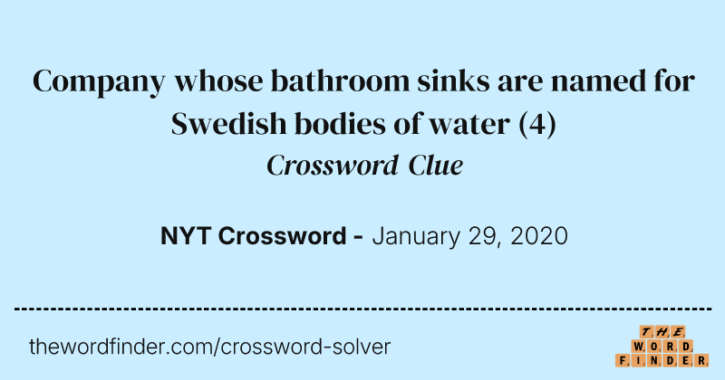 Company whose bathroom sinks are named for Swedish bodies of water crossword clue image