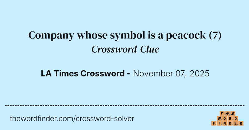 Company whose symbol is a peacock crossword clue image