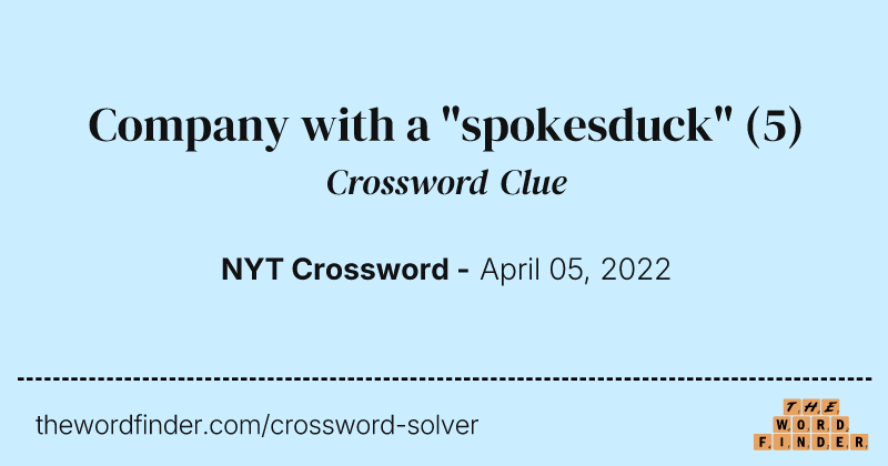 Company with a "spokesduck" crossword clue image