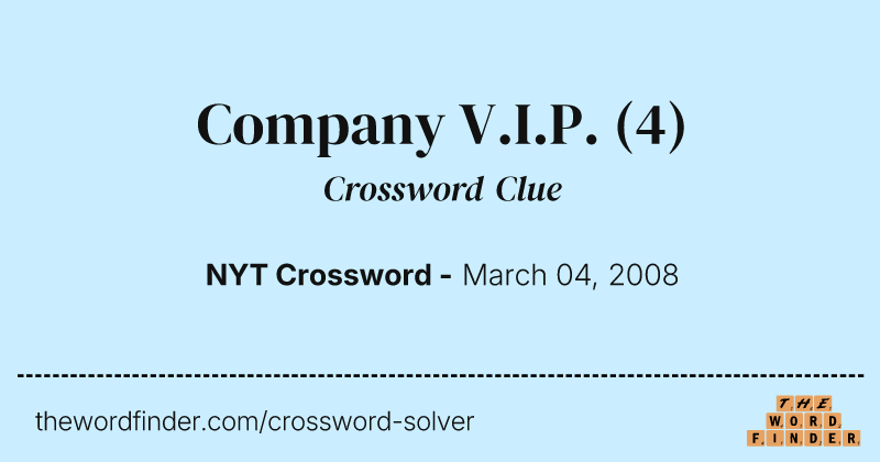 Company V.I.P. crossword clue image