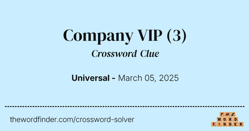 Company VIP crossword clue image