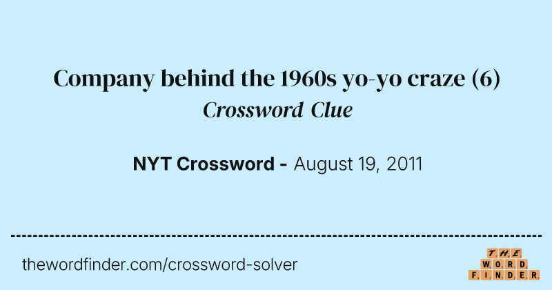 Company behind the 1960s yo-yo craze crossword clue image