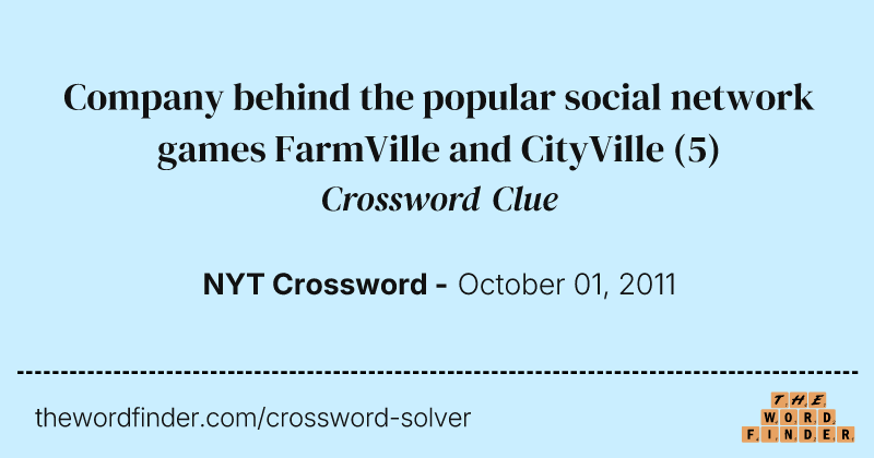 Company behind the popular social network games FarmVille and CityVille crossword clue image