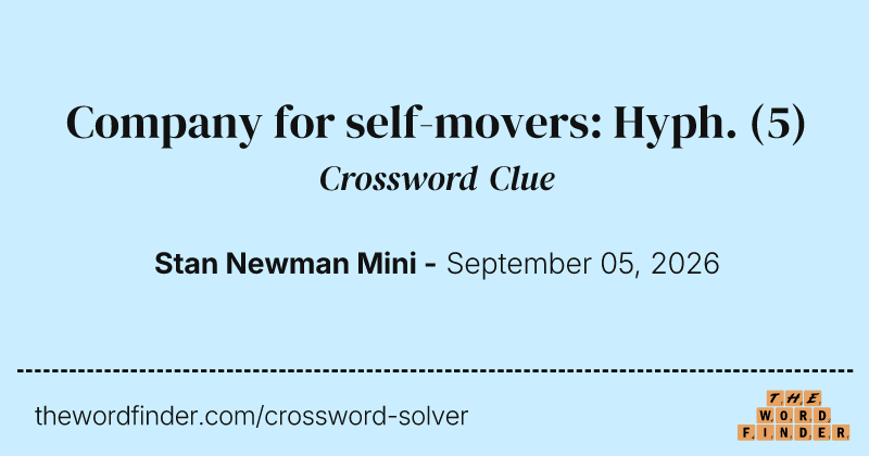 Company for self-movers: Hyph. crossword clue image