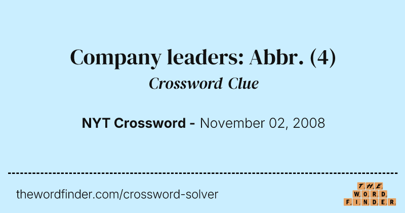 Company leaders: Abbr. crossword clue image