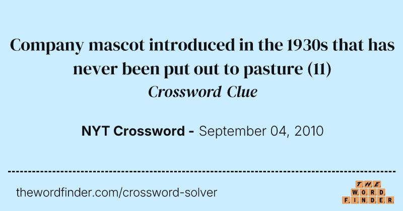 Company mascot introduced in the 1930s that has never been put out to pasture crossword clue image