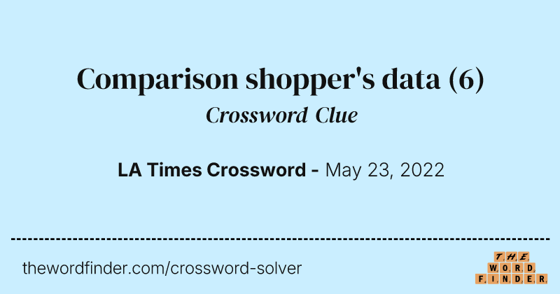 Comparison shopper's data crossword clue image