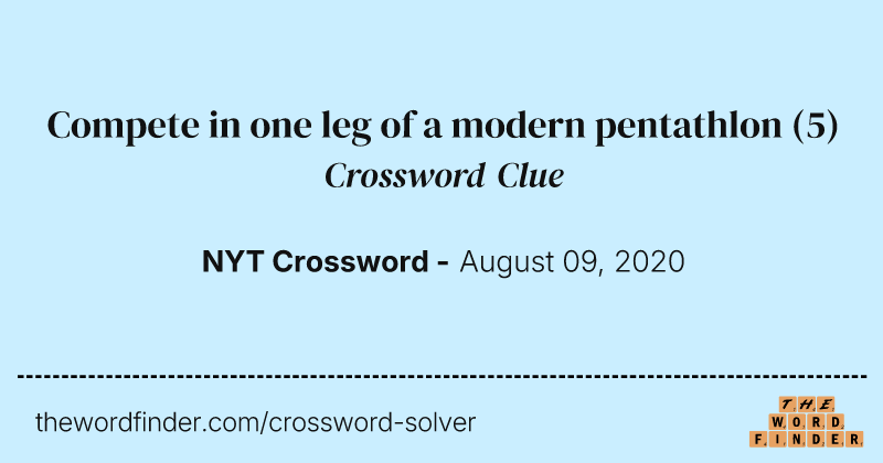 Compete in one leg of a modern pentathlon crossword clue image