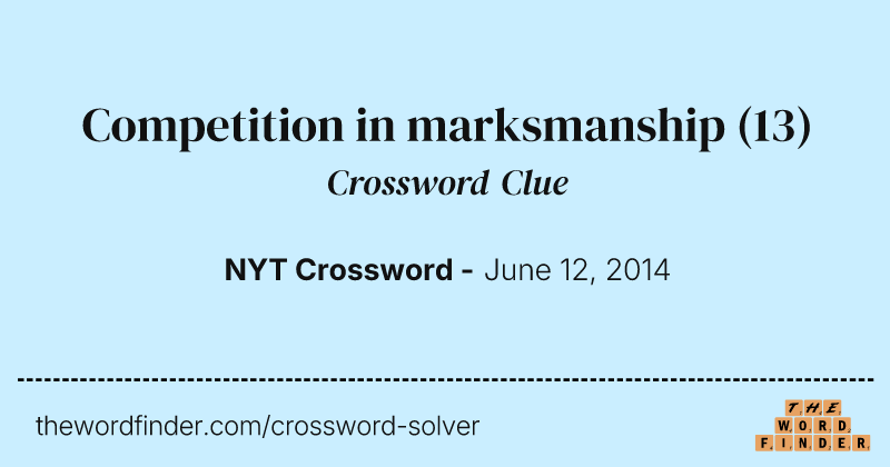 Competition in marksmanship crossword clue image