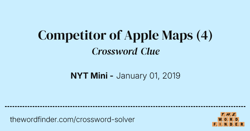 Competitor of Apple Maps crossword clue image