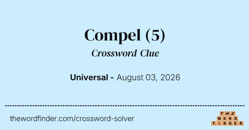 Compel crossword clue image