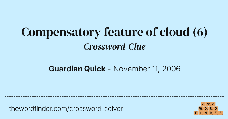 Compensatory feature of cloud crossword clue image