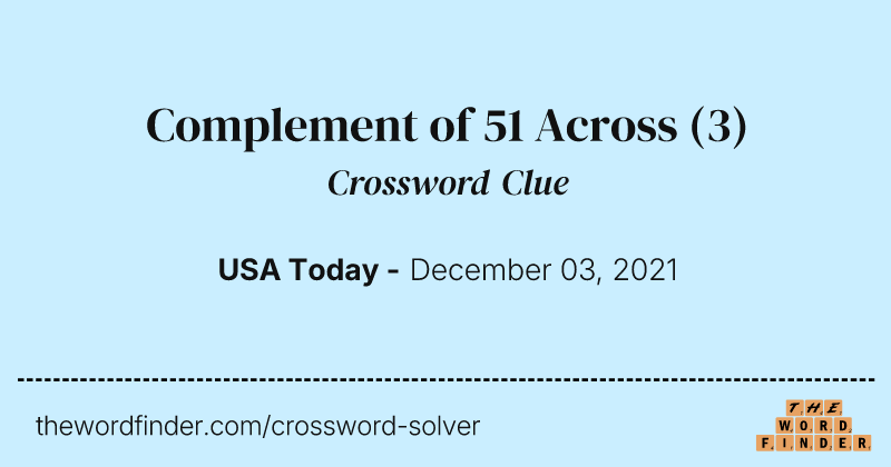 Complement of 51 Across crossword clue image