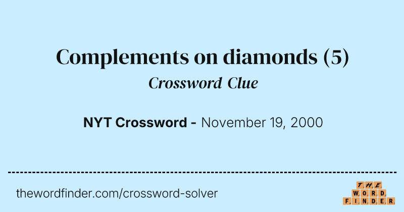 Complements on diamonds crossword clue image