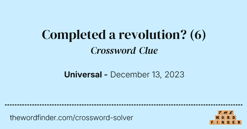 Completed a revolution? crossword clue image
