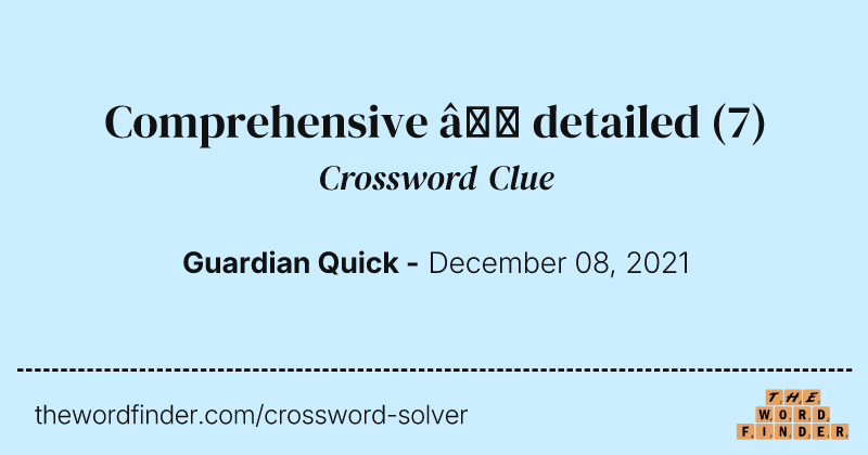 Comprehensive — detailed crossword clue image