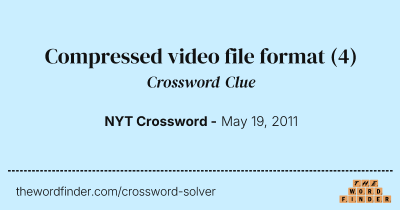 Compressed video file format crossword clue image