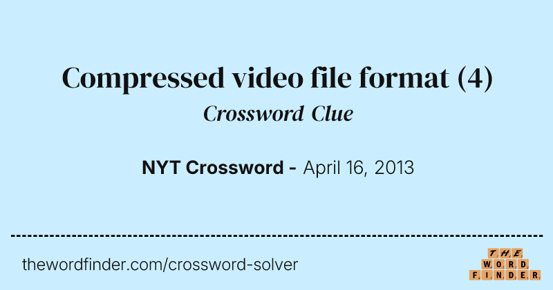 Compressed video file format crossword clue image
