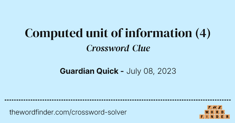 Computed unit of information crossword clue image