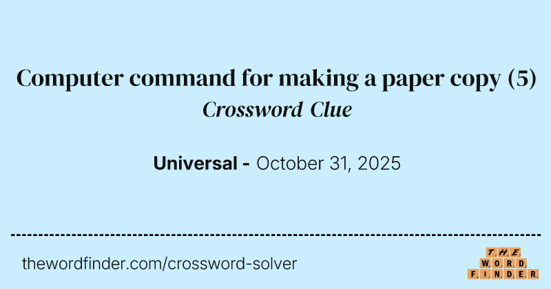Computer command for making a paper copy crossword clue image