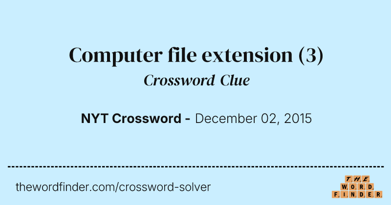 Computer file extension crossword clue image