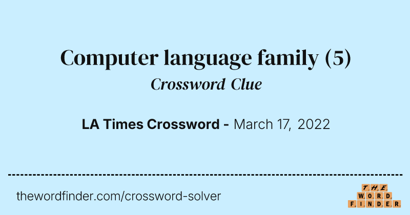 Computer language family crossword clue image