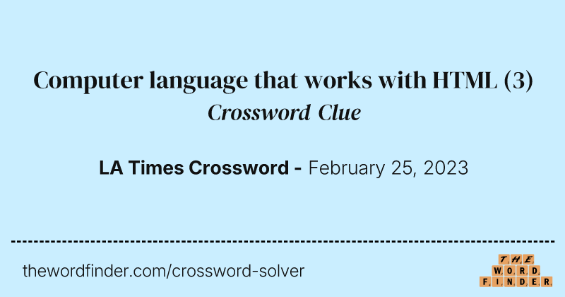 Computer language that works with HTML crossword clue image