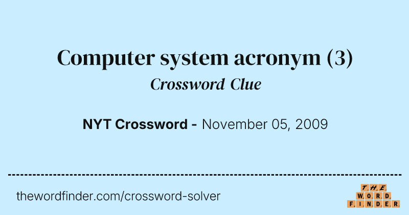 Computer system acronym crossword clue image