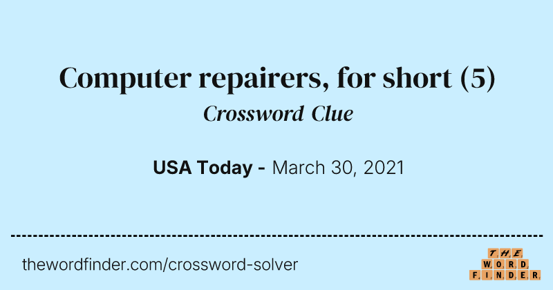 Computer repairers, for short crossword clue image