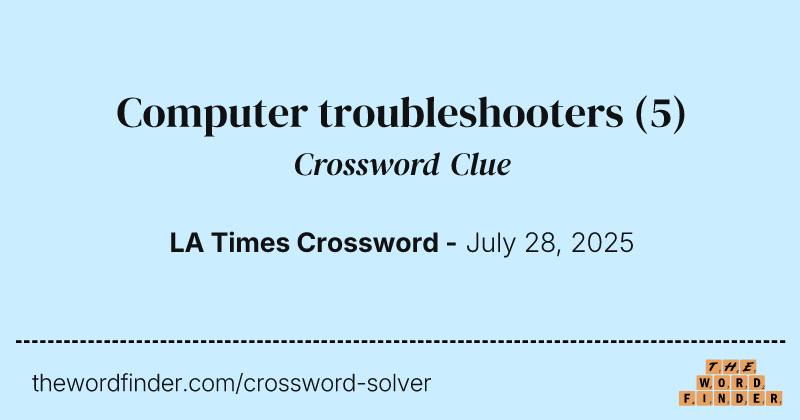 Computer troubleshooters crossword clue image
