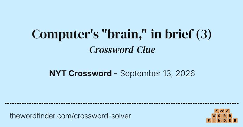 Computer's "brain," in brief crossword clue image