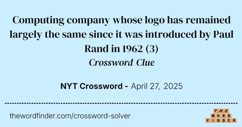 Computing company whose logo has remained largely the same since it was introduced by Paul Rand in 1962 crossword clue image