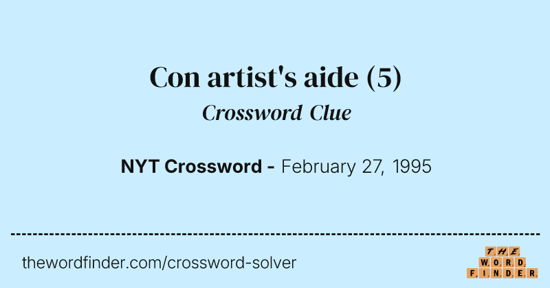 Con artist's aide crossword clue image