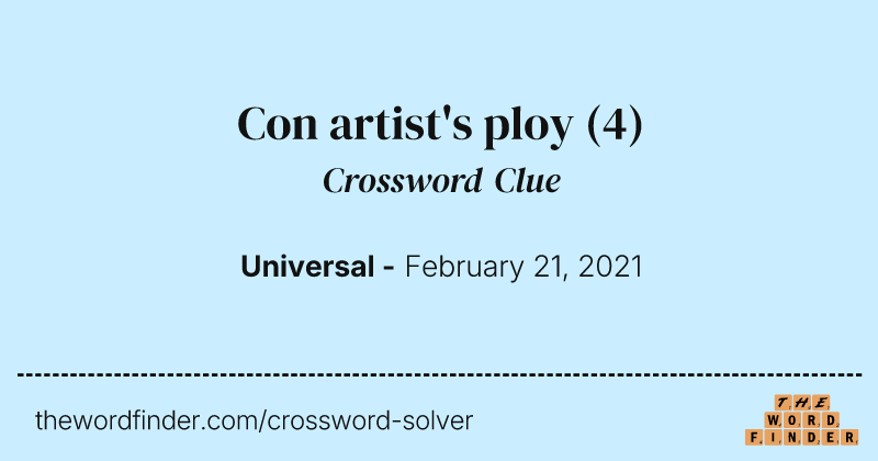 Con artist's ploy crossword clue image