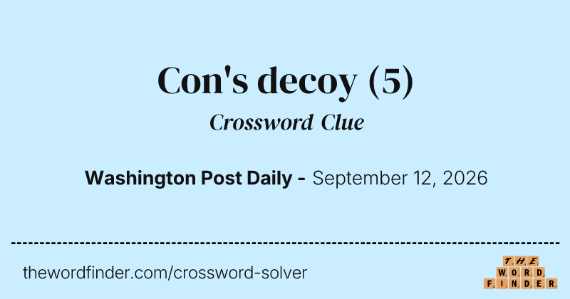 Con's decoy crossword clue image