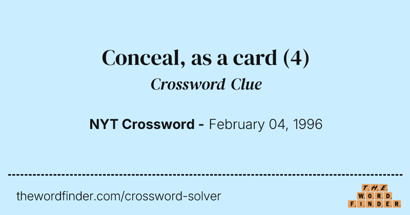Conceal, as a card crossword clue image