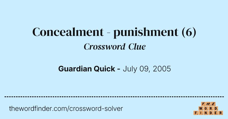 Concealment - punishment crossword clue image
