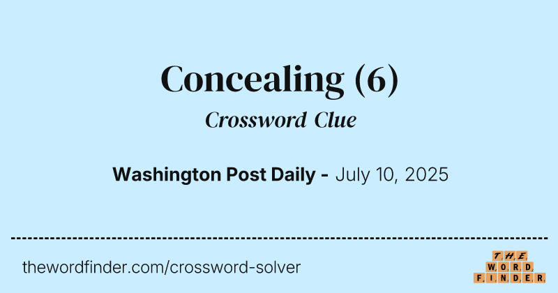 Concealing crossword clue image